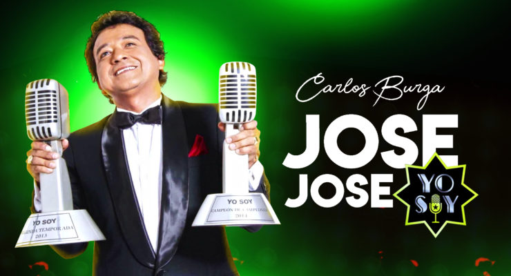 Yo Soy Jose Jose Carlos Burga